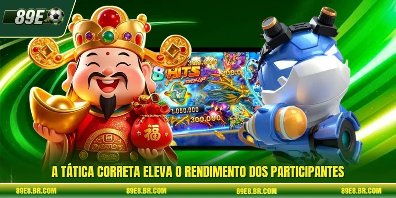 A tática correta eleva o rendimento dos participantes