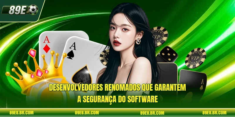 Desenvolvedores renomados que garantem a segurança do software