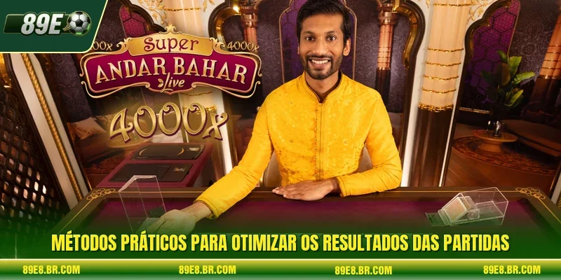 Métodos práticos para otimizar os resultados das partidas