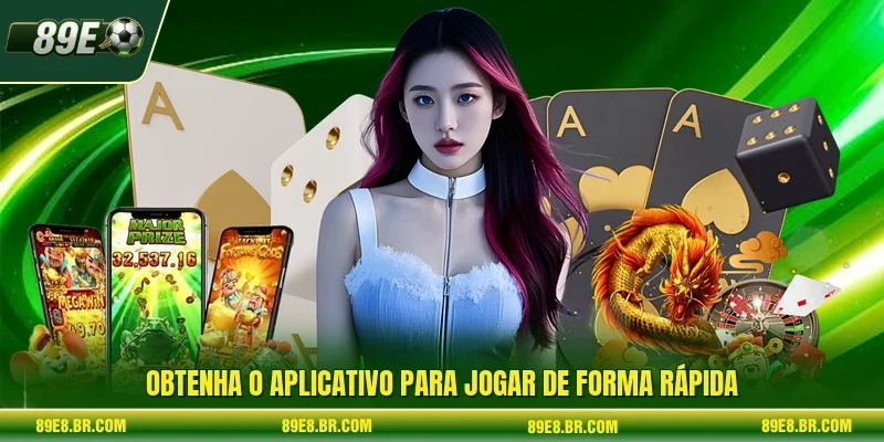 Obtenha o aplicativo para jogar de forma rápida