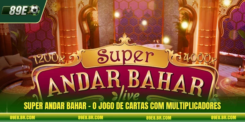 Super Andar Bahar - O Jogo De Cartas Com Multiplicadores